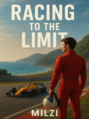 cover image of Racing to the Limit